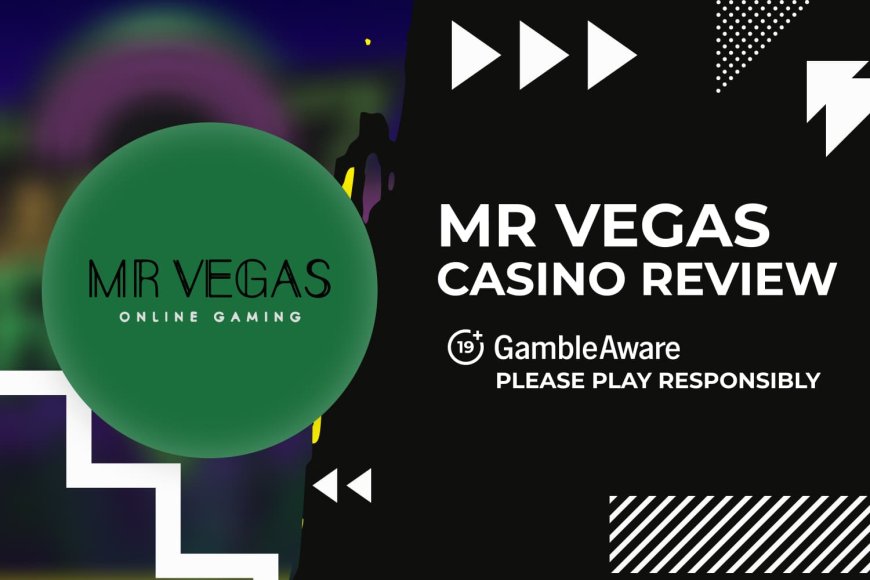 Mr Vegas Canada casino review: Bonuses, features, and more (2024)