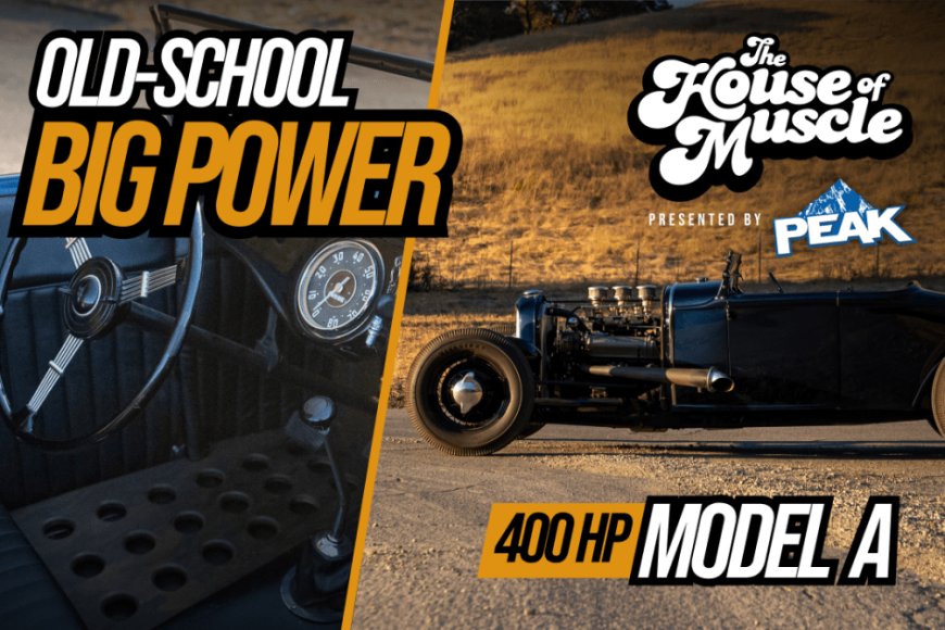 House of Muscle: Neal Weibmer’s 1930 Ford Model A Roadster