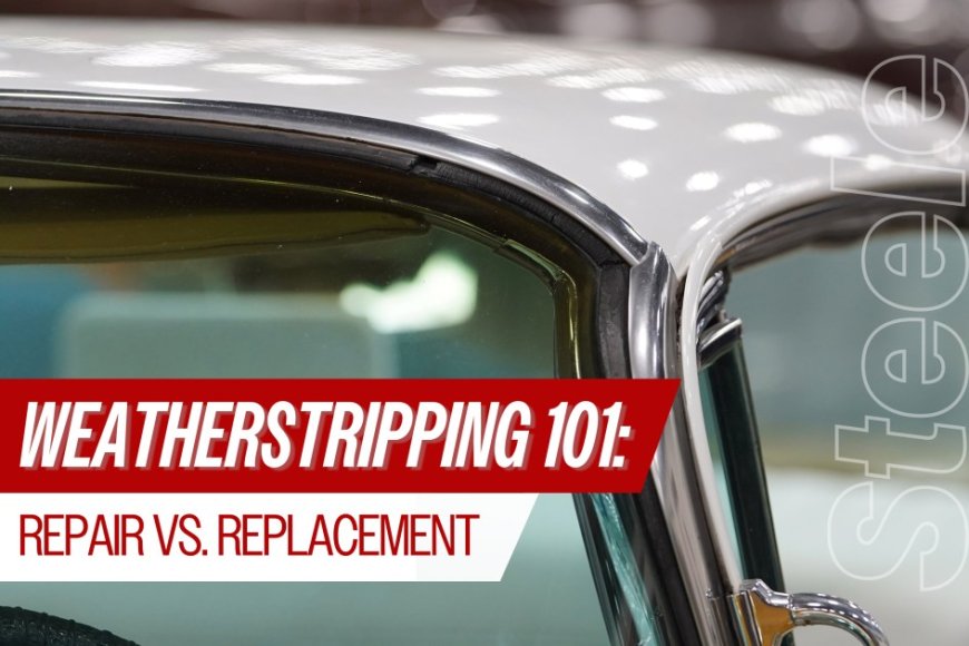 How To Repair And When To Replace Your Weatherstripping