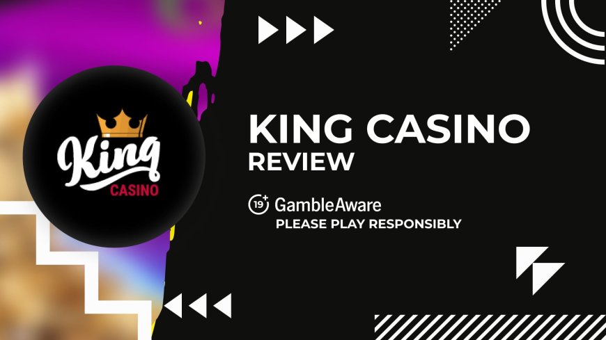 King Casino Canada review: Features, offers, games, and more (2024)