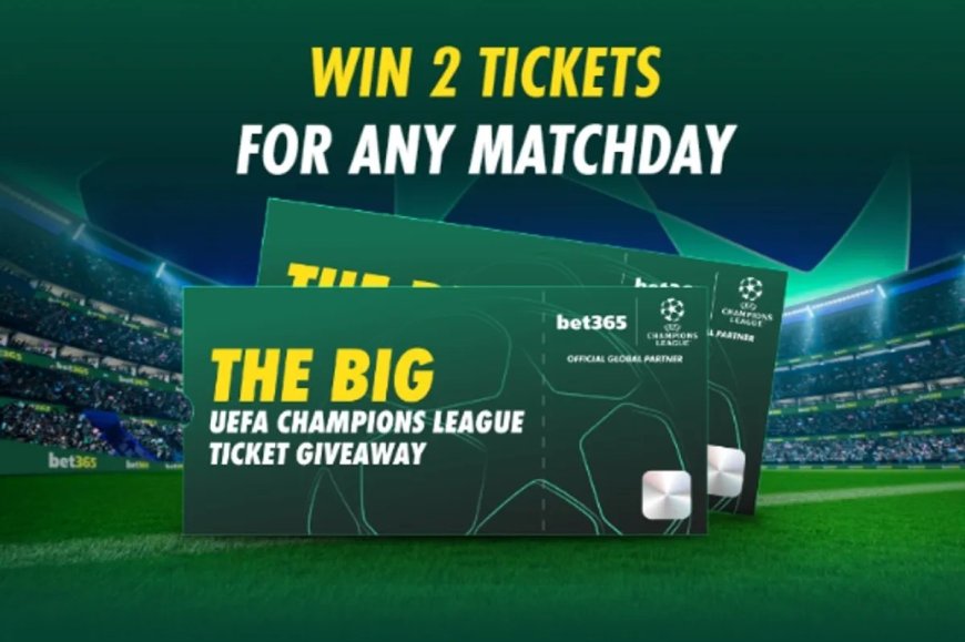 Champions League ticket giveaway: bet365 free ballot now open!