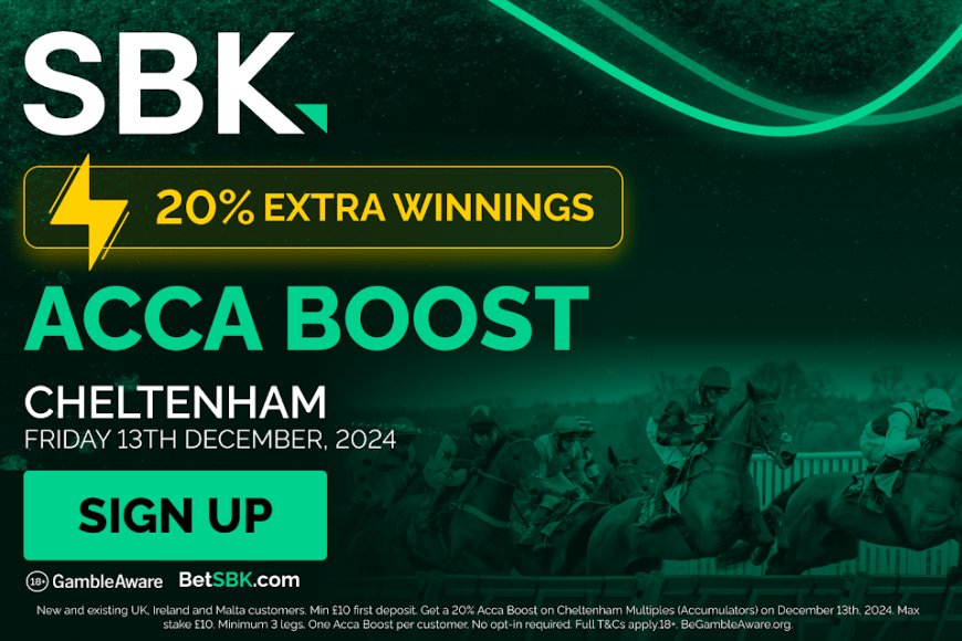 Racing betting offer: Get a 20% Acca Boost on Cheltenham Multiples with SBK