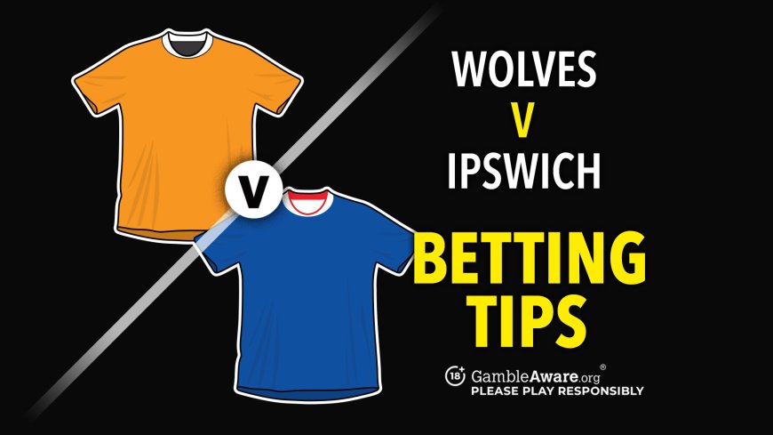 Wolves vs Ipswich prediction, betting tips, odds and how to watch