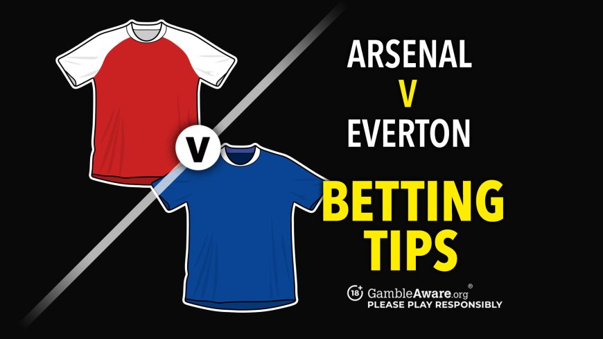 Arsenal vs Everton prediction, odds, how to watch and betting tips