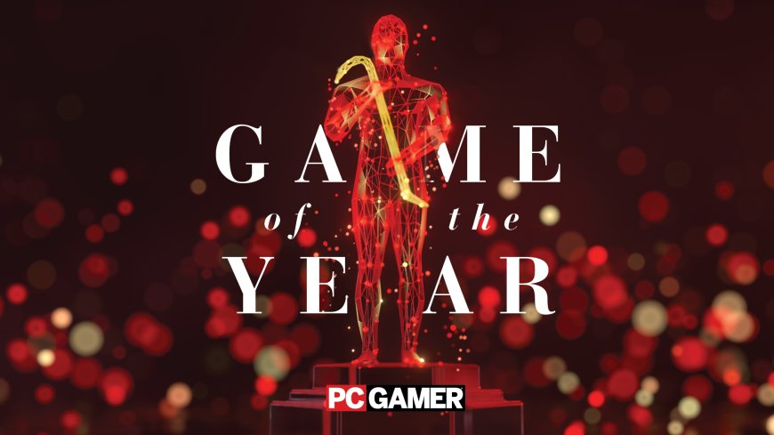 PC Gamer's Game of the Year Awards 2024