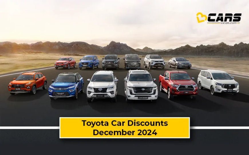 December 2024 — Toyota Glanza, Taisor, Hyryder  Innova Crysta Discount Offers