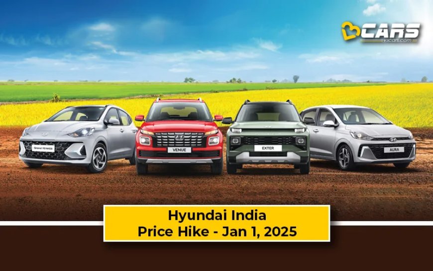 Hyundai To Increase Prices From Jan 1, 2025