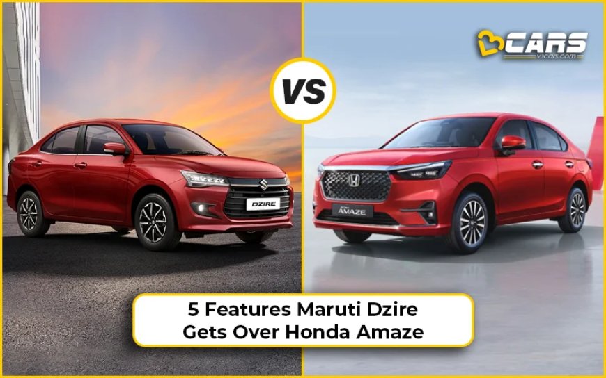 5 Features 2024 Maruti Suzuki Dzire Gets Over New Honda Amaze