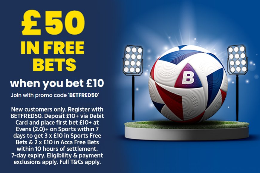 Leicester vs Wolves betting offer: Bet £10 get £50 free bets on Betfred