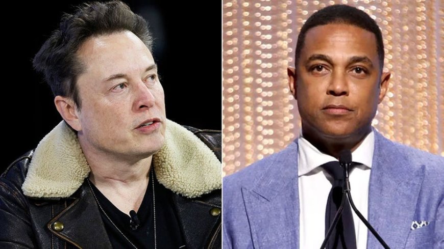 Don Lemon spars with TikToker over 'President Musk' accusation: 'We don't trust you'