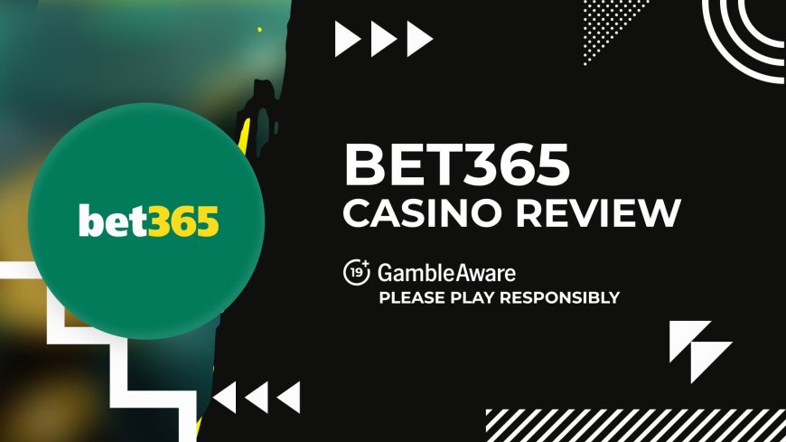 bet365 casino review Canada: Bonuses, features, games, and more (2024)