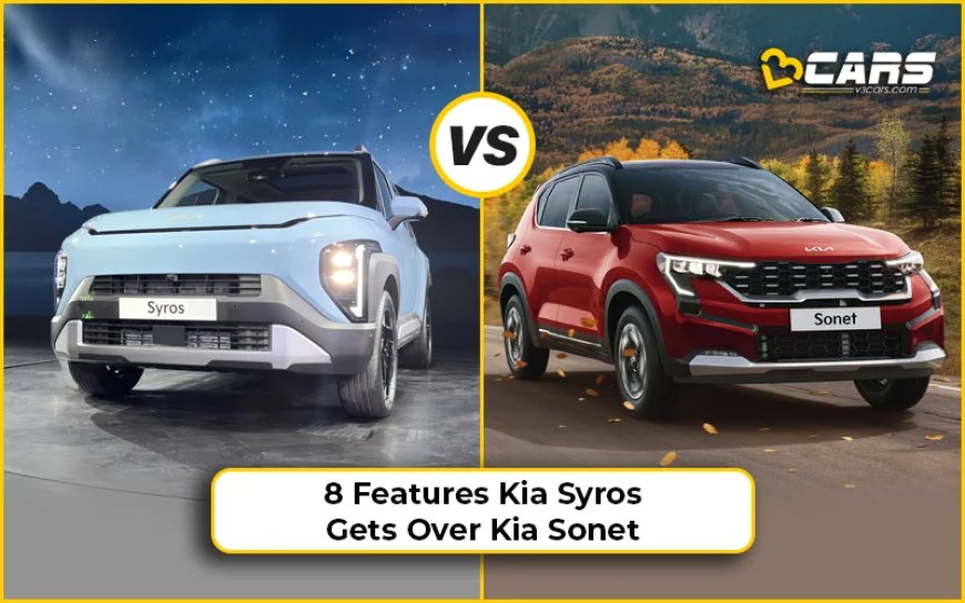 10 Features New Kia Syros Gets Over Kia Sonet