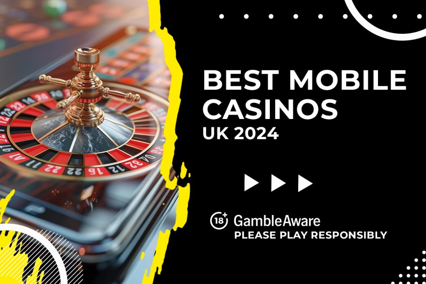 Top 15 mobile casinos for UK players in December 2024