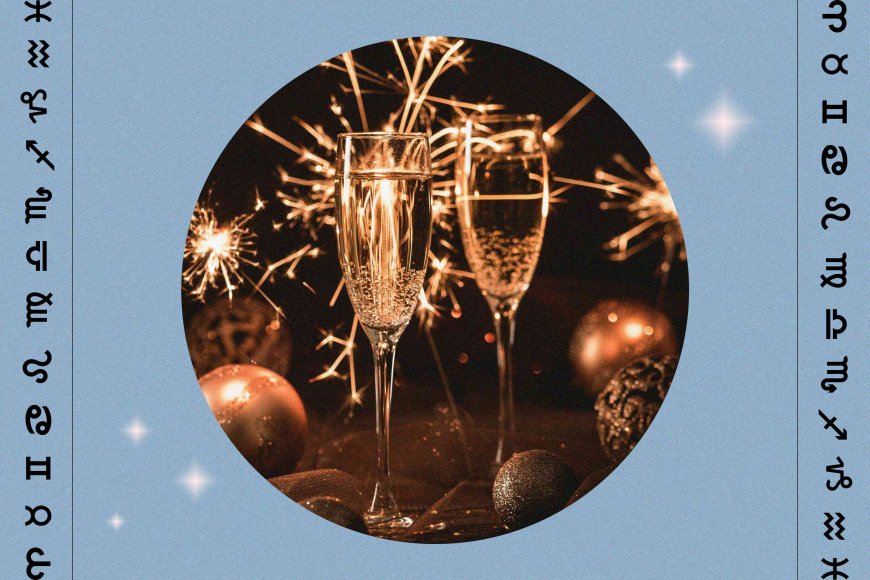 Your New Year's Eve Horoscope: How Each Zodiac Sign Should Ring in 2025