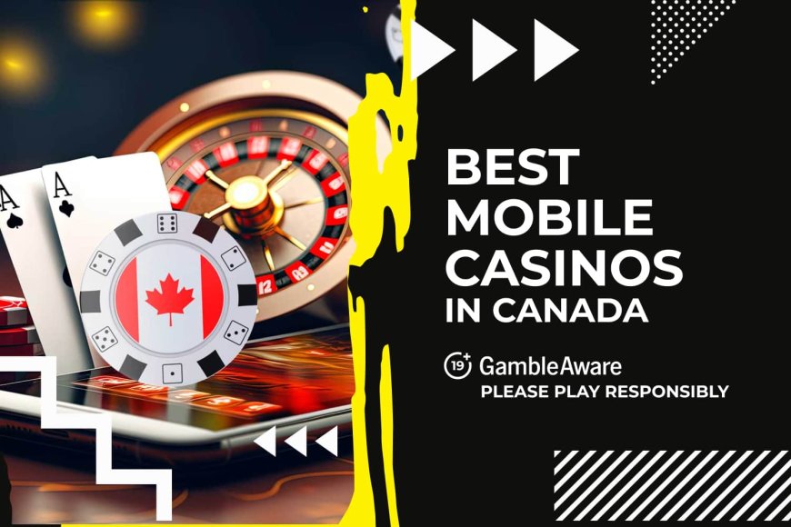 Best mobile casinos in Canada 2025