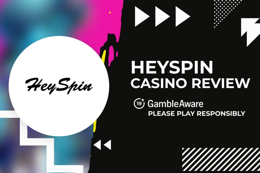 HeySpin Casino review: Features, bonuses, games, and more (2025)