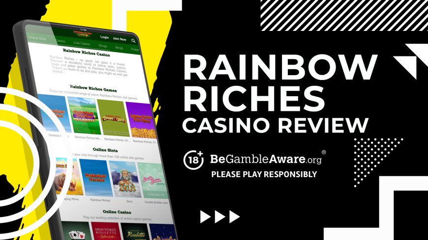 Rainbow riches online casino review: Features, bonuses, and offers 2025