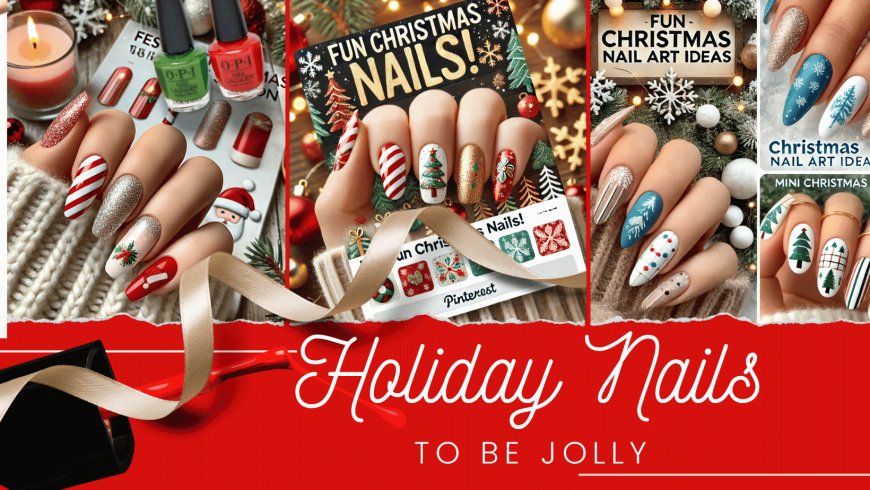 Festive Christmas Nail Designs To Try This Holiday Season