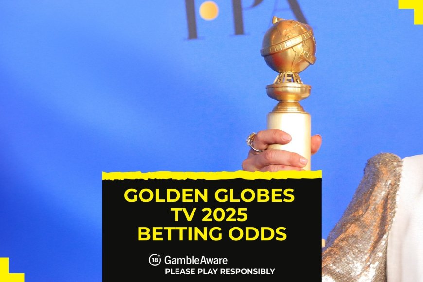 Golden Globes 2025 TV betting odds: Place your bets for this year!