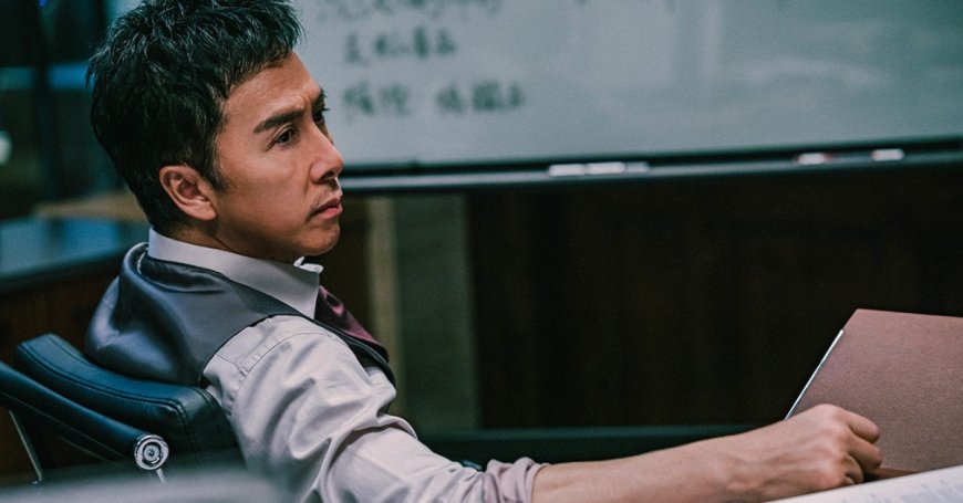 It took ‘months’ to convince Donnie Yen to direct and star in The Prosecutor