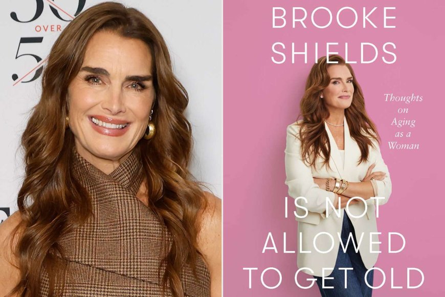 Brooke Shields Reveals How She Chose the Title for Her Newest Memoir, “Brooke Shields Is Not Allowed to Get Old”