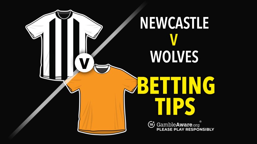 Newcastle v Wolves prediction, betting tips, odds and preview