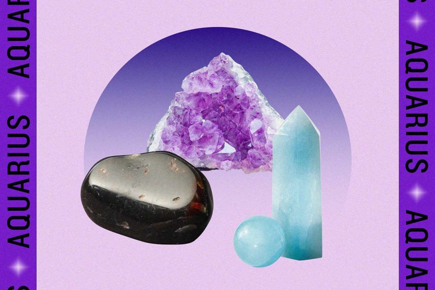 The 10 Best Crystals for Aquarius Signs to Find Clarity and Balance