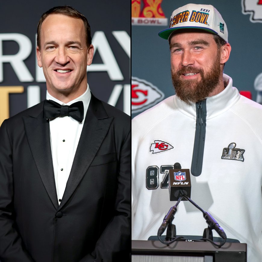 Peyton Manning Shares Retirement Advice for Travis Kelce